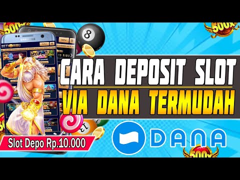 slot yang bisa deposit dana